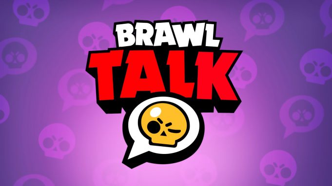 Brawl Talk brawl stars